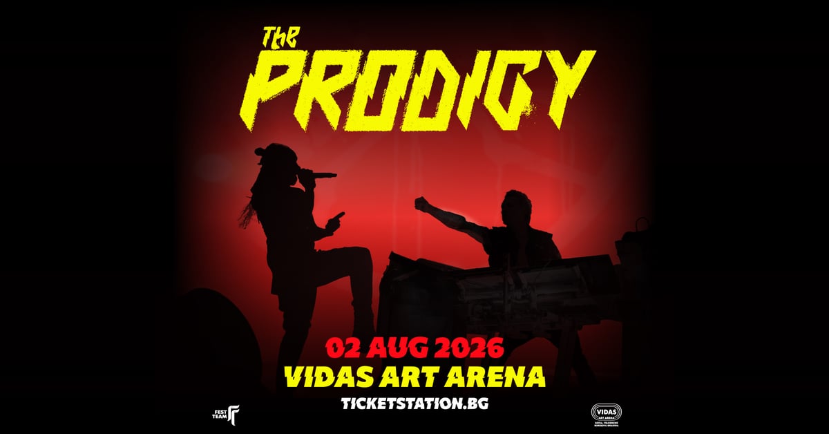 Плакат: The Prodigy LIVE @ Vidas Art Arena, Sofia | 2 Aug 2026