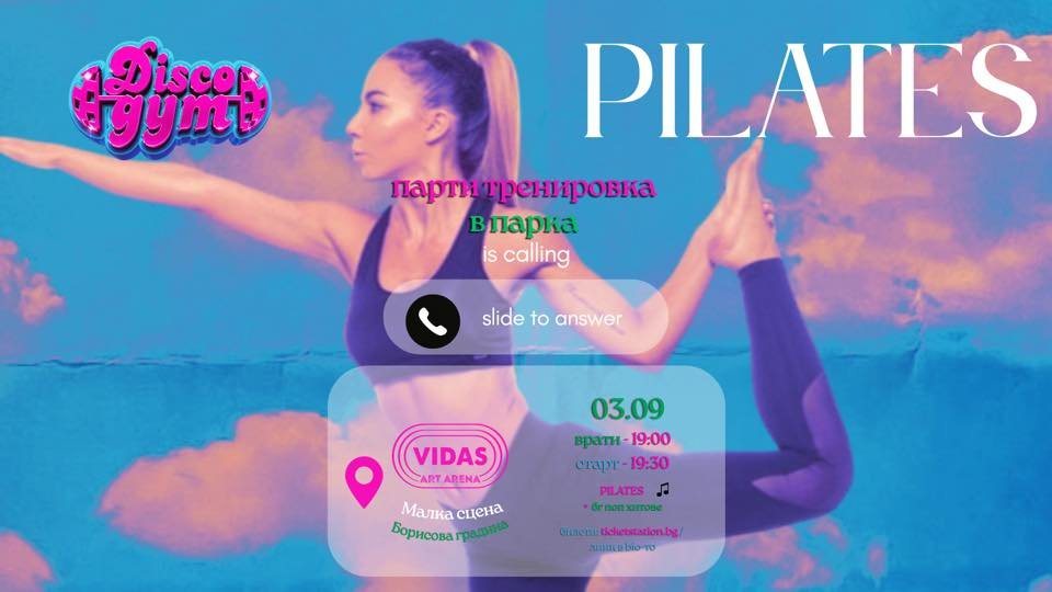 Плакат: 03.09 DiscoGym: PILATES тренировка в парка @ FOMO in the park | VIDAS ART ARENA