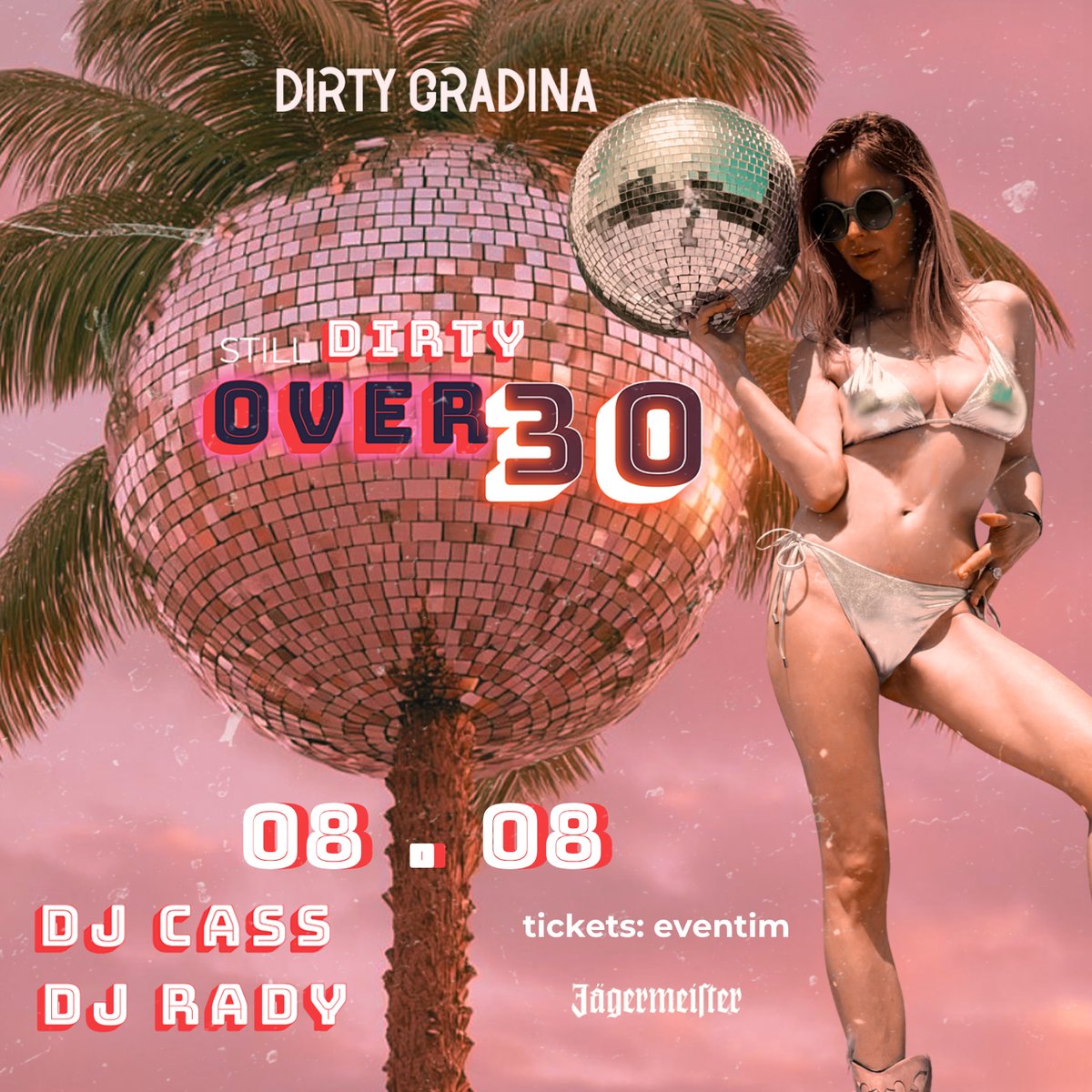 Плакат: Still Dirty Over 30 @ Dirty Gradina